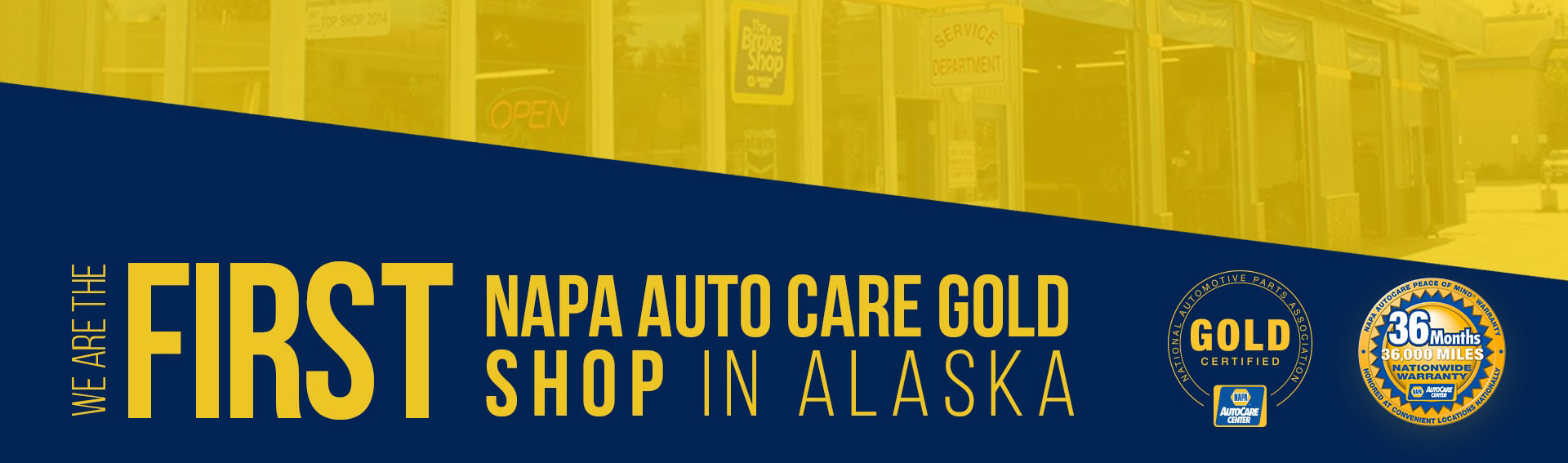 We Are The First NAPA Auto Care Gold Shop in Alaska | University Chevronn