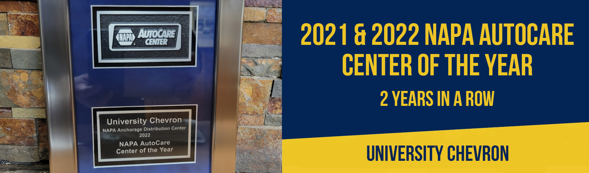 2021 & 2022 NAPA AutoCare Center of the Year | University Chevron