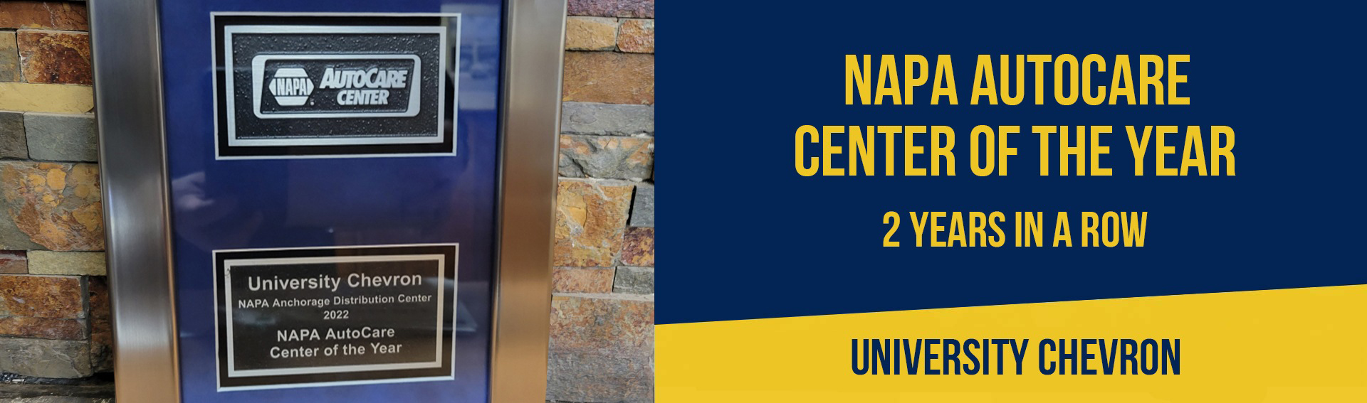 2021 & 2022 NAPA AutoCare Center of the Year | University Chevron
